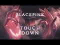 BLACKPINK YG Trainees TOUCHDOWN Full Version By IZAN DAMERO
