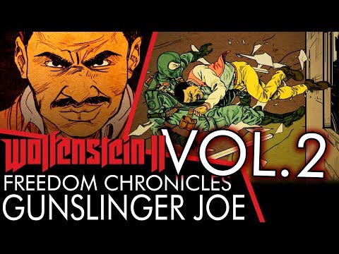 Wolfenstein 2: Gunslinger Joe Vol. 2 - Freedom Chronicles DLC