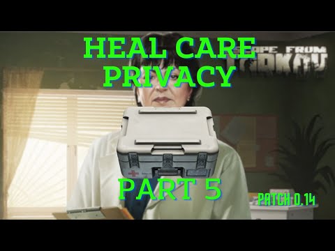 Health Care Privacy Part 5 - Therapist Task Guide - Escape From Tarkov