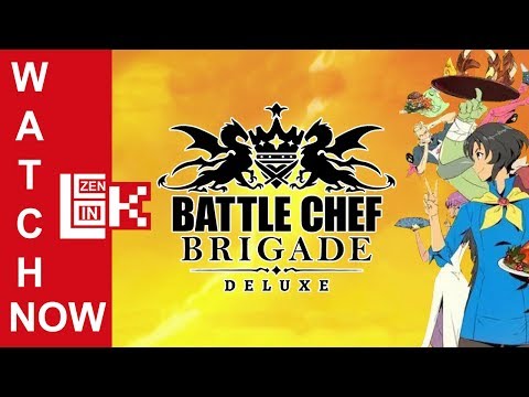 BATTLE CHEF BRIGADE TRAILER