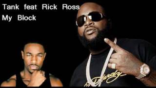 Tank ft. Rick Ross - My Block