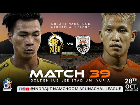 FC XIGA UNITED vs SUBANSIRI UNITED FC - Live  #INAL2025 - Match 39