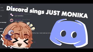 Discord Sings JUST MONIKA! // Discord Sings Ep1 //