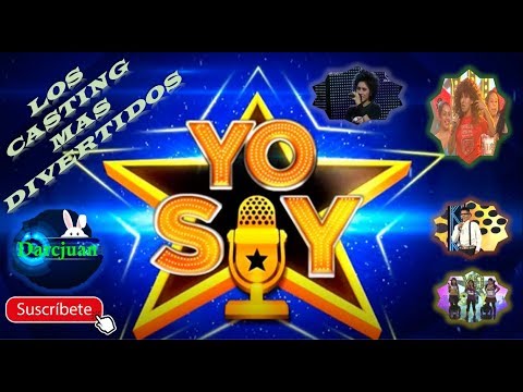 LOS CASTING MAS CHISTOSOS DE YO SOY // 2013/2014/2015/2016/2017/2018/2019