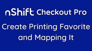 Create Printing Favorite & Mapping It