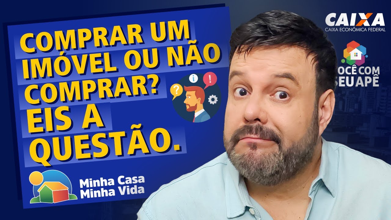 Comprar um IMÓVEL ou Não Comprar? Eis a questão.