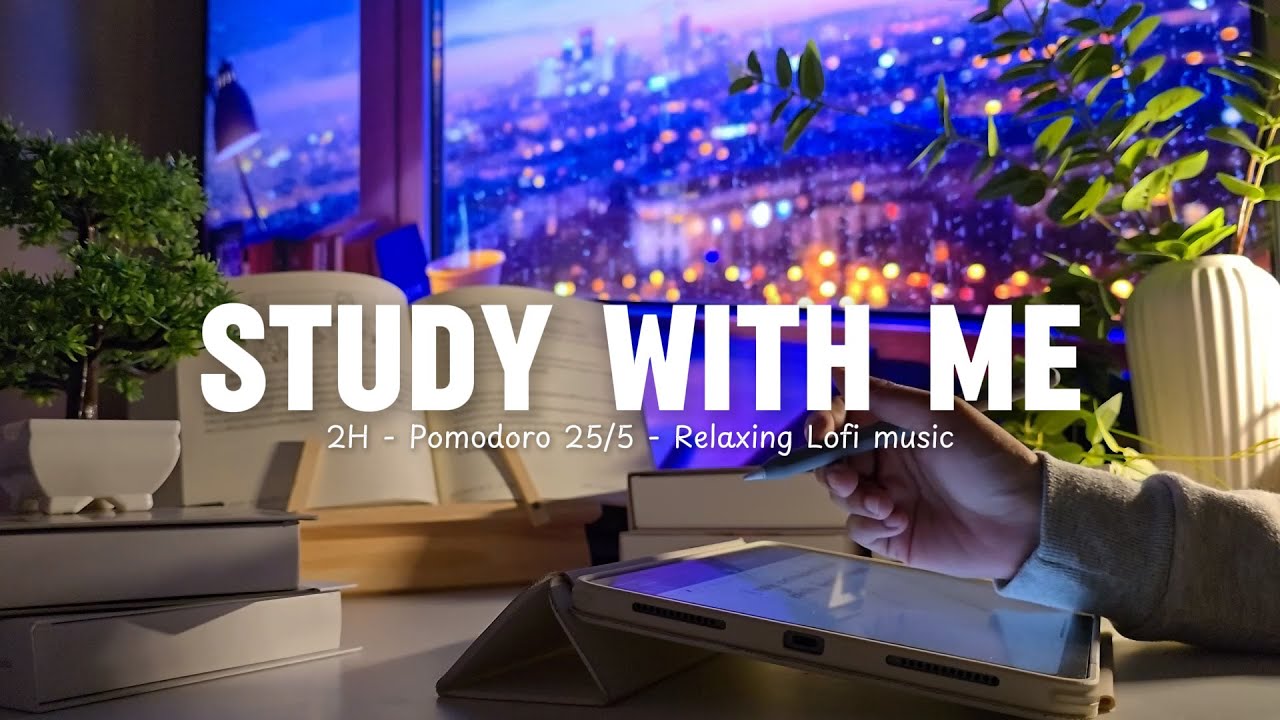 2-HOUR STUDY WITH ME / Pomodoro 25-5 / Relaxing Lofi 🎵
