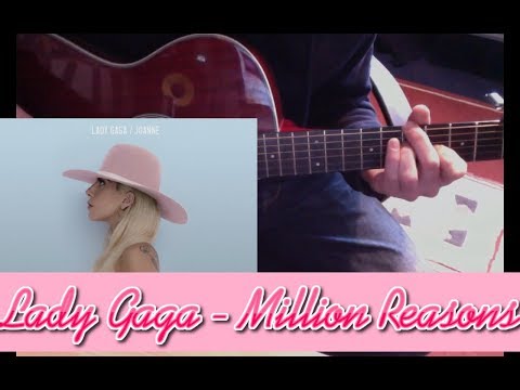 Lady Gaga - Million Reasons (cover)