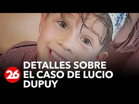 Detalles sobre el caso de Lucio Dupuy