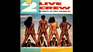 My Seven Bizzos by The 2 Live Crew from As Nasty As They Wanna Be