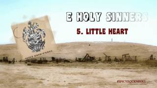 THE HOLY SINNERS - Little Heart  (Spicy Rock'n'Roll)