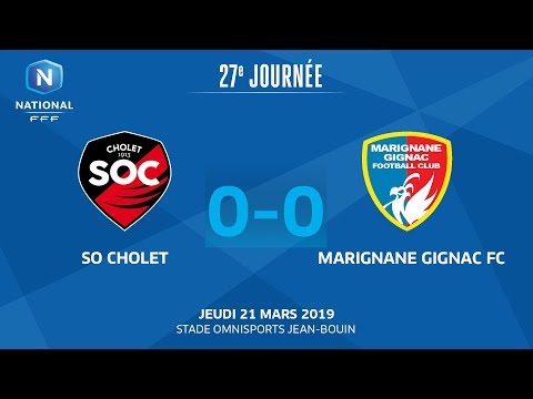 J27 : SO Cholet - Marignane Gignac FC (0-0), le résumé I National FFF 2018-2019