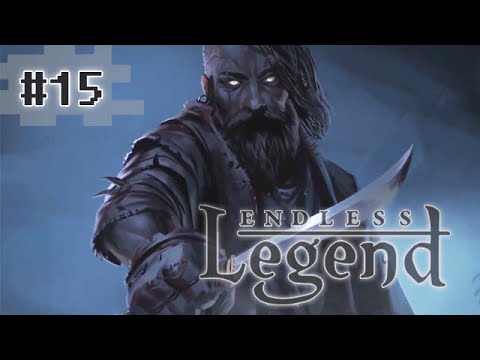 Let's play Endless Legend - Dementia ... No, the Forgotten! #15