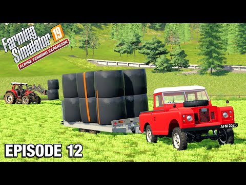 CAN THE OLD LAND ROVER PULL THIS LOAD? Alpine DLC Timelapse - FS19 Ep 12