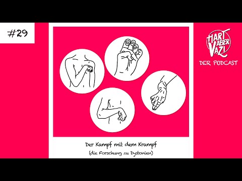 Der Kampf mit dem Krampf - Forschung zu Dystonien - HART ABER VAZI (Podcast) #29