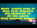 My Eid Prayers Must Watch Its Surprise Inside For All World Muslims This Is America