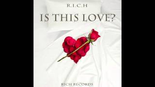 Richie Righteous - Is this Love?