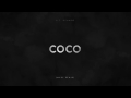 CoCo (MAKJ Remix) - O.T. Genasis (Audio) | DJ MAKJ