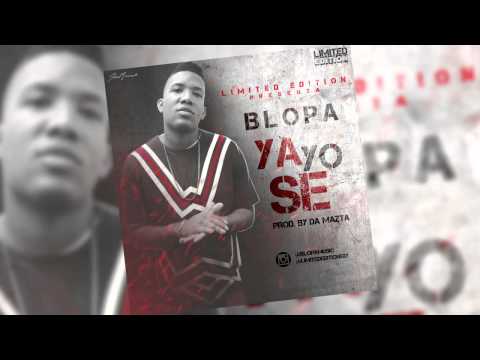 El Blopa - Ya Yo Se (Audio)