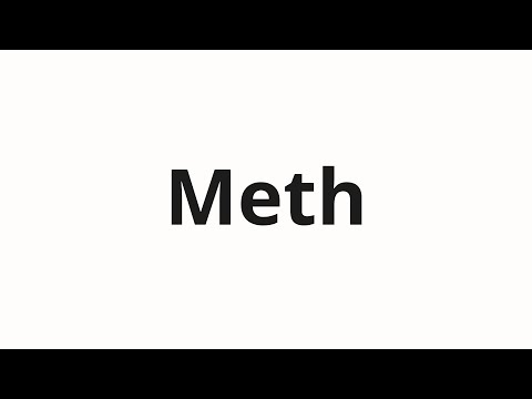 How to pronounce Meth