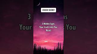Download lagu 3 Hidden Signs Your Crush Likes You Back! Crush Secret #shorts #psychologyfacts mp3