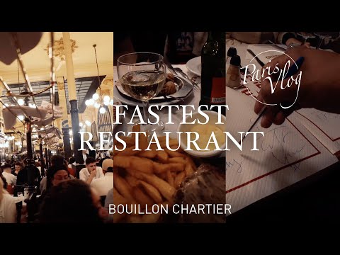 The FASTEST Restaurant I've Ever Been To - Bouillon Chartier | Paris Vlog