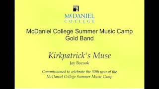 Kirkpatrick's Muse - The McDaniel College Summer Music Camp