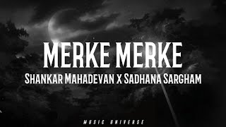 Download lagu Merke Merke (Lyrics) - U1 | Shankar Mahadevan x Sadhana Sargham  | Kanda Naal Mudhal /#merkemerke mp3