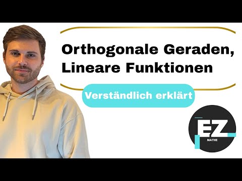 Orthogonale Geraden, lineare Funktionen orthogonal | Verständlich erklärt