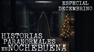 RELATOS ATERRADORES EN FECHAS DECEMBRINAS | ESPECIAL NAVIDAD 2025 | HISTORIAS DE TERROR