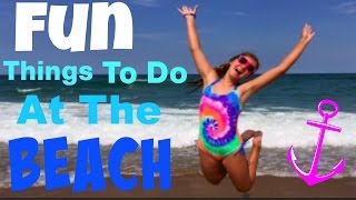 Fun Things To Do At The Beach