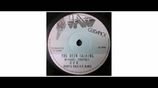 Michael Prophet / The Roots Radics - Boom Him Up / You Been Talking - 10" - Jah Guidance