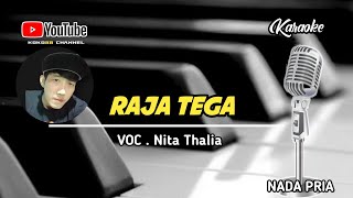 Download lagu RAJA TEGA || KARAOKE || NADA PRIA || NITA THALIA #cover musik dangdut #versi  keyboard mp3