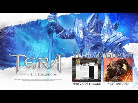 TERA Europe: The Velikan Guard - 02nd June 2012
