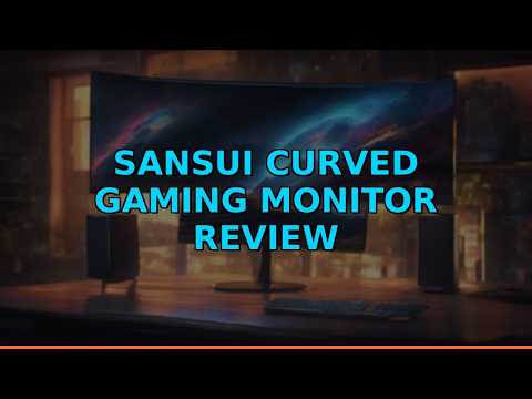 SANSUI Curved Gaming Monitor Review