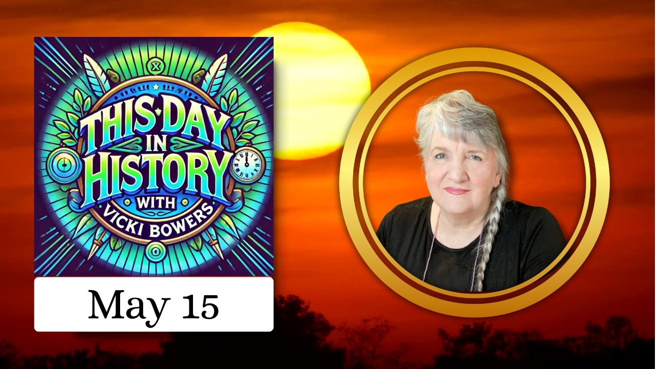 May 15 This Day in History (2026)