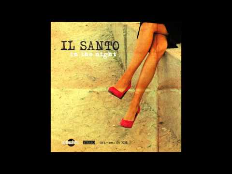 IL Santo   In The NIght