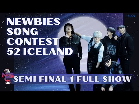 Newbies Song Contest 52 - Semi Final 1 Full Show