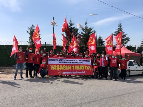 Baldur grev çadırında 1 Mayıs çağrısı: Emperyalizme, sermayeye ve istibdada karşı işçiler kazanacak!     
