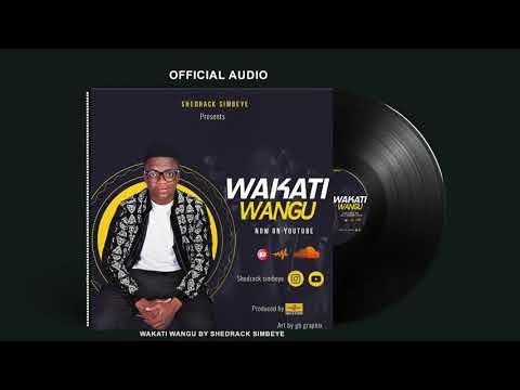 WAKATI WANGU ( OFFICIAL AUDIO)