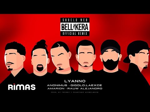 La Bellakera Remix - Lyanno X Anonimus X Gigolo y La Exce X Amarion X Rauw Alejandro