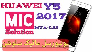 Huawei Y5 2017 mic solution || Huawei Mya l22 mic problem solution
