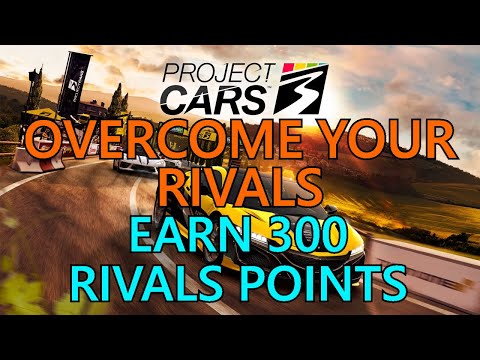 Overcome Your Rivals | Earn 30 Rivals Points | Project Cars 3
