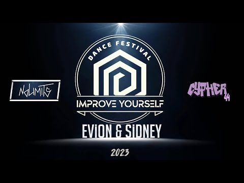 EViON & SiDNEY | HIP HOP 2VS2 | IMPROVE YOURSELF BATTLE | 2023