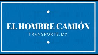 El Hombre Camión: El pequeño gigante del Transporte.