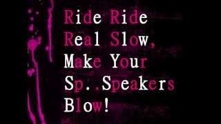 Brokencyde Ride Slow Lyrics