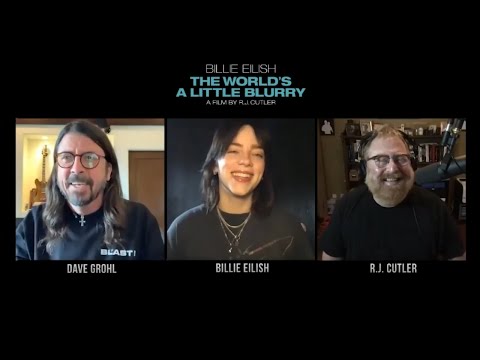 Billie Eilish, Dave Grohl, R.J. Cutler “The Worlds a Little Blury” documentary interview