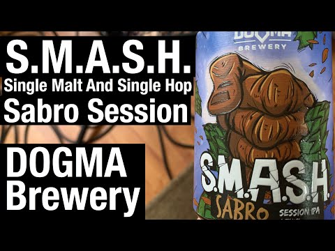 S.M.A.S.H Sabro by Dogma Brewery | Serbian Craft Beer | Belgrade Beer | Review