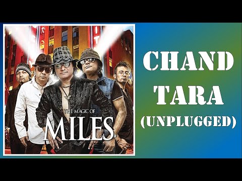 Miles: Chand Tara (Unplugged)