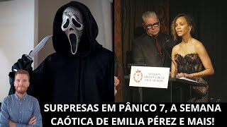 Ao vivo: Surpresas em Pânico 7,  o caos de Emilia Pérez, Frankenstein, Oscar, Dale Awards e mais!
